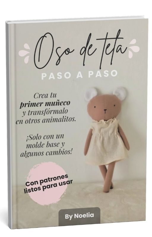 El Arte De Crear Ositos De Tela